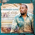 Anthony Evans - The Bridge альбом