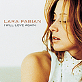 Lara Fabian - I Will Love Again альбом