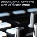 Apoptygma Berzerk - Live at SAMA 2000 album