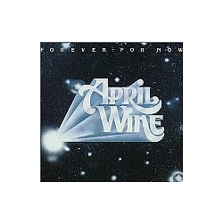 April Wine - Forever for Now album