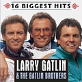 Larry Gatlin &amp; The Gatlin Brothers - 16 Biggest Hits album