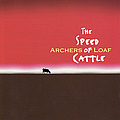 Archers of Loaf - The Speed Of Cattle альбом