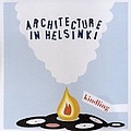 Architecture In Helsinki - Kindling album