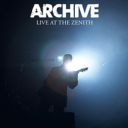 Archive - Live At The Zenith album