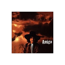 Arlo Guthrie - Amigo альбом