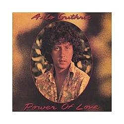 Arlo Guthrie - Power Of Love альбом