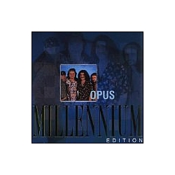 Opus - Millennium Edition альбом
