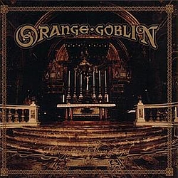 Orange Goblin - Thieving From The House Of God album