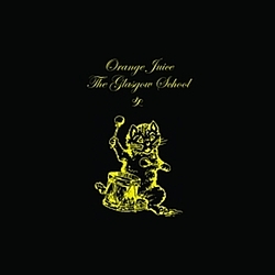 Orange Juice - The Glasgow School album
