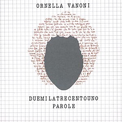 Ornella Vanoni - Duemilatrecentouno Parole альбом