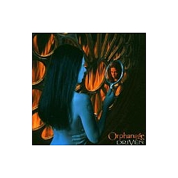 Orphanage - Driven альбом