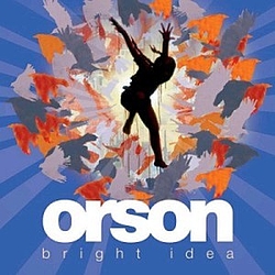 Orson - Bright Idea (Limited Edition) album