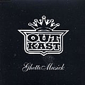Outkast - Ghetto Musick альбом
