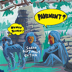 Pavement - Wowee Zowee: Sordid Sentinels Edition (Disc 2) альбом