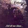 Pazuzu - ...And All Was Silent album