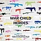 Peaches - War Child - Heroes Vol.1 album