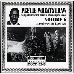 Peetie Wheatstraw - Peetie Wheatstraw Vol. 6 1938-1940 album