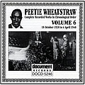 Peetie Wheatstraw - Peetie Wheatstraw Vol. 6 1938-1940 альбом