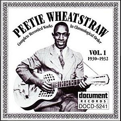 Peetie Wheatstraw - Peetie Wheatstraw Vol. 1 1930-1932 альбом