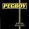 Pegboy - Strong Reaction/Three Chord Monte альбом