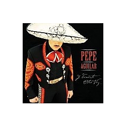 Pepe Aguilar - Y Tenerte Otra Vez album