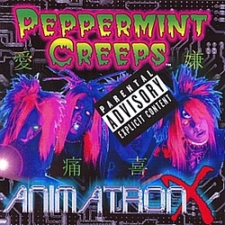 Peppermint Creeps - Animatron X альбом