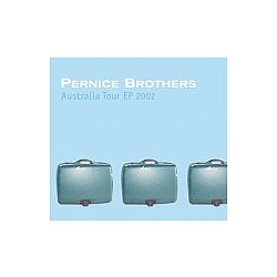 Pernice Brothers - Australia Tour Ep 2002 album