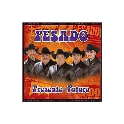 Pesado - Pesado, presente, futuro альбом