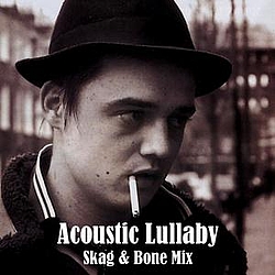 Pete Doherty - Acousticlullaby (Skag &amp; Bone mix) альбом