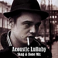 Pete Doherty - Acousticlullaby (Skag &amp; Bone mix) album