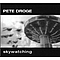 Pete Droge - Skywatching альбом