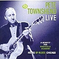 Pete Townshend - Pete TownShend Live A Benefit for Maryville Academy album