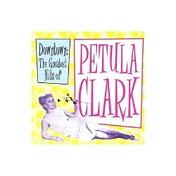 Petula Clark - Downtown - The Greatest Hits of Petula Clark album