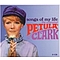 Petula Clark - Songs of My Life: The Essential album