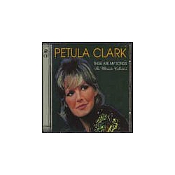 Petula Clark - These Are My Songs альбом