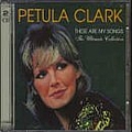 Petula Clark - These Are My Songs album