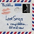Phil Collins - Love Songs: A Compilation... Old and New (disc 1) альбом