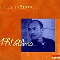Phil Collins - You Ought to Know альбом