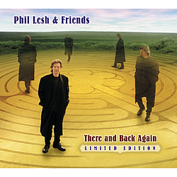 Phil Lesh &amp; Friends - There and Back Again альбом