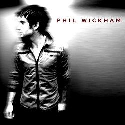 Phil Wickham - Phil Wickham альбом
