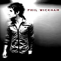 Phil Wickham - Phil Wickham album
