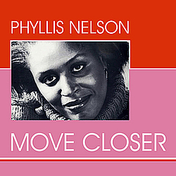 Phyllis Nelson - Phyllis Nelson - Move Closer album