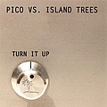 Pico Vs. Island Trees - Turn It Up (single) альбом