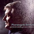 Pierangelo Bertoli - Parole di Rabbia , Pensieri d&#039;Amore альбом