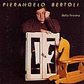 Pierangelo Bertoli - Dalla finestra альбом