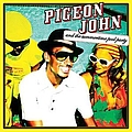 Pigeon John - Pigeon John &amp; The Summertime Pool Party album