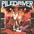 Piledriver - Metal Inquisition &amp; Stay Ugly альбом