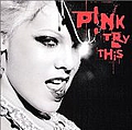 Pink - Try This [Bonus альбом