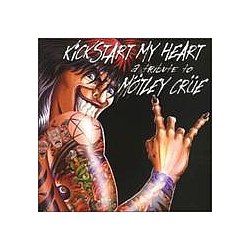 Pink Cream 69 - Kickstart My Heart: A Tribute to Mötley Crüe альбом
