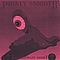 Pinkly Smooth - Unfortunate Snort альбом